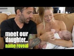 Meet our baby! Name reveal, finally!