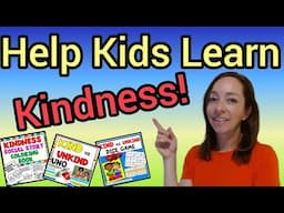 Fun and Inexpensive SEL and School Counseling Activities for Teaching Kids about KINDNESS!