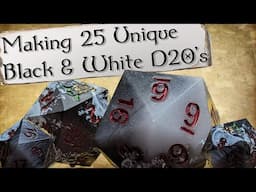 I Made 25 Unique Black & White Dice | The Double Dirty Pour