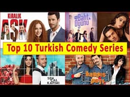 Top 10 Turkish Comedy Drama 😍😂 Turkish Series | Turkish Actors | Turkish Actresses