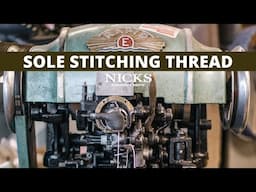 Sole Stitching Thread | Nicks Handmade Boots