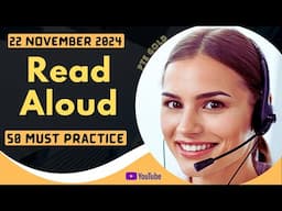 PTE Read Aloud - NOVEMBER 2024 - MUST PRACTICE