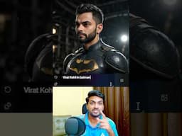 VIRAT KOHLI as BATMAN using Ai 😱 #shorts #viratkohli