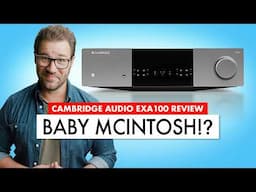 The AMPLIFIER We've Been WAITING FOR! Cambridge Audio EXA100 REVIEW