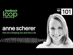 How AI is Shaping You and Your Life | Anne Scherer, ep101