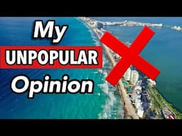 Is Cancun OVERRATED? My Unpopular Opinion