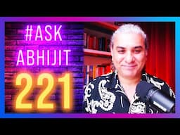 #AskAbhijit 221: Ask Me Anything (Live Chat) - Geopolitics, History, Current Affairs, Science ...