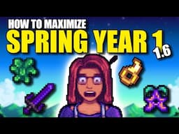 How to MAXIMIZE Spring Year 1 in Stardew Valley 1.6