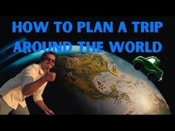 Planning an Around-the-World Adventure: Tips, Challenges, & Sustainable Travel