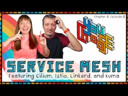 Service Mesh - Feat. Cilium, Istio, Linkerd, and Kuma (You Choose!, Ch. 04, Ep. 08)