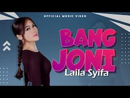 Laila Syifa - Bang Joni (Official Music Video)