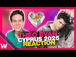 🇨🇾 Theo Evan | Cyprus Eurovision 2025 singer (REACTION)