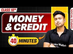 Money and Credit in 40 Minutes || Mind Map Series for Class 10th