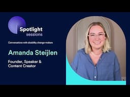 Amanda Steijlen of Wheely Big Dreams | accessiBe's Spotlight Sessions