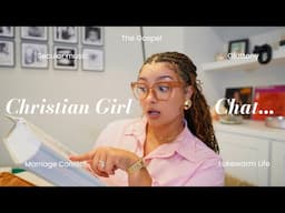 CHRISTIAN GIRL CHAT| let’s talk secular music + gluttony + lukewarm lifestyles + marriage & more!