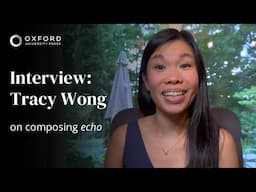 Tracy Wong on composing echo