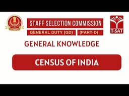 SSC GD || General Knowledge - Census of India || T-SAT