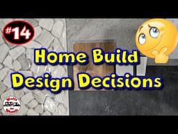 🏡 #14 Home Build // Figuring Out All The Interior Decorating & Design Details