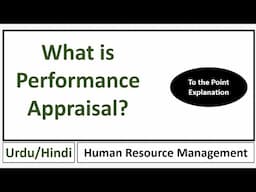 What is Performance Appraisal? Explained in 2 Minutes