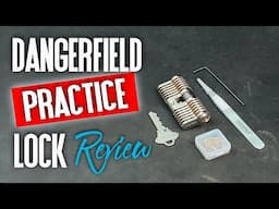 044 Dangerfield practice lock review