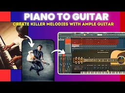 How to create KILLER GUITAR LEADS from Piano Melodies