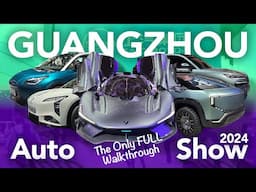 Guangzhou Auto Show 2024 - The Only Full Walkthrough