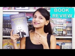 Book Review- Happiness Is All We Want | Indian Self Help Book  | An Indian Booktuber