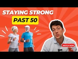 Staying Strong Past 50 [Essential Tips & Exercises]