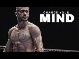 CHANGE YOUR MIND - Motivational Speech