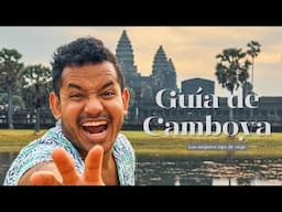 GUIA DEFINITIVA DE CAMBOYA 🇰🇭 Tips de viaje Camboya y lugares Imperdibles de Camboya