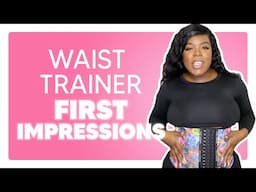 LUXX CURVES Waist Trainer First Impressions and RESULTS