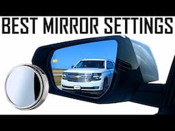 The Best Mirror Settings For Your Passenger Vehicle