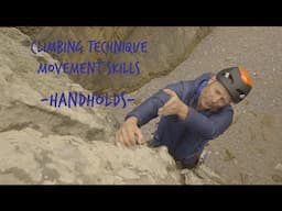 Climbing Movement Skills 3: Handholds