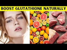 BOOST Your Glutathione Levels with THESE 5 Natural Hacks!