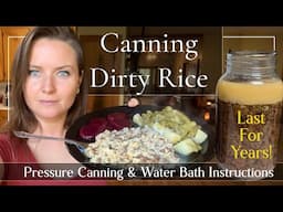 Canning Dirty Rice | Rice Dressing  ( Pressure Can & Water Bath Instructions