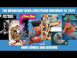 New Comic Book Day Livestream November 20, 2024 | Indie Comics And Reviews