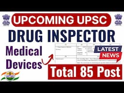 UPSC Drug Inspector Vacancy 2024 | No Experience Need | Upcoming Drug Inspector Recruitment