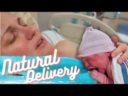 DETAILED Birth Story - Baby 3  - Natural Delivery