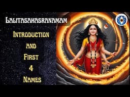 Lalita Sahasranamam: Unveiling the Goddess Within - Episode 1