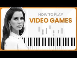 Video Games  - Lana Del Rey - PIANO TUTORIAL (Part 1)