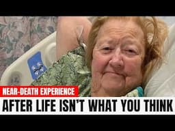 Woman Dies & Sees Shocking Truth About the Afterlife - Near Death Experience (NDE)