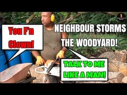 DISTURBED NEIGHBOUR STORMS THE WOODYARD! #FIREWOOD