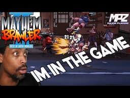 IM IN THE GAME MAYHEM BRAWLER 2