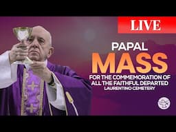 Papal Mass for the Commemoration of All the Faithful Departed | Live | Shalom World | November 2