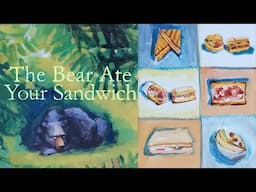 The Bear Ate Your Sandwich - a read out loud story book