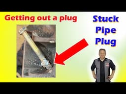 Engine Building - How to Remove a Stuck Pipe Plug from a Block