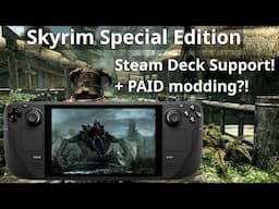 Skyrim Special Edition adds Steam Deck support…and paid modding