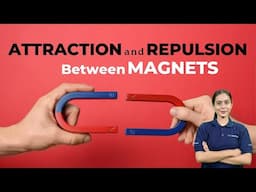 Class 6 Science  | Attraction and Repulsion Between Magnets - Fun With Magnets