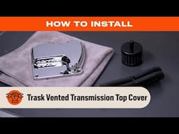 How to Install a Trask Vented Transmission Top Cover on a Harley