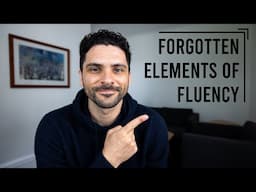 Spoken Language Fluency: Don't Forget These Important Elements